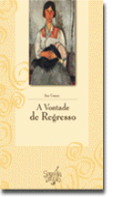 A Vontade de Regresso