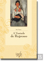A Vontade de Regresso
