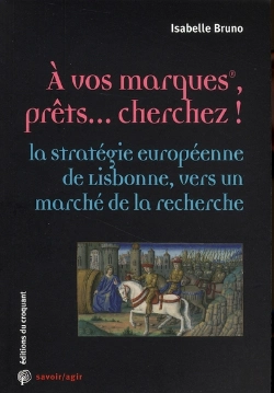 Bertrand.pt - À Vos Marques, Prêts... Cherchez ! La Stratégie Européenne De Lisbonne, Vers Un Marché De La Recherche