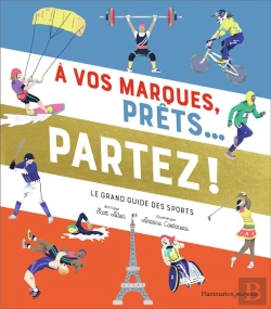 Bertrand.pt - À Vos Marques, Prêts... Partez ! : Le Grand Guide Des Sports