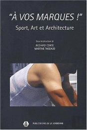 'À Vos Marques !' : Sport, Art Et Architecture