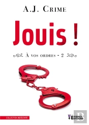 A Vos Ordres - Jouis !