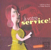 A Votre Service !