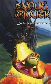 À Vous De Jouer ; La Forêt Des Murmures T.5