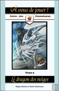 Bertrand.pt - A Vous De Jouer T.9 - Le Dragon Des Neiges