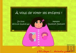 Bertrand.pt - A Vous De Voter Les Enfants