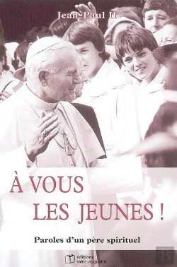 Bertrand.pt - A Vous Les Jeunes, Paroles D'Un Pere Spirituel
