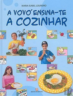 Bertrand.pt - A Vovó Ensina-te a Cozinhar