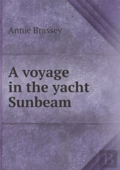 A Voyage In The Yacht Sunbeam