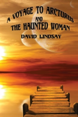 Bertrand.pt - A Voyage To Arcturus And  The Haunted Woman