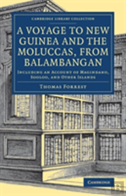 Bertrand.pt - A Voyage To New Guinea And The Moluccas, From Balambangan