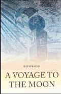 A Voyage To The Moon Illustrated