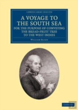 Bertrand.pt - A Voyage To The South Sea, For The Purpose Of Conveying The Bread-Fruit Tree To The West Indies