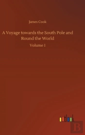 A Voyage Towards The South Pole And Round The World