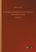 A Voyage Towards The South Pole And Round The World