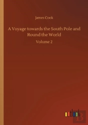 A Voyage Towards The South Pole And Round The World