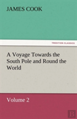 Bertrand.pt - A Voyage Towards The South Pole And Round The World Volume 2