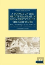 A Voyage Up The Mediterranean In His Majestyâ€™S Ship The Swiftsure