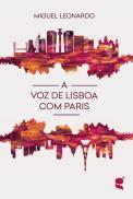A Voz de Lisboa com Paris