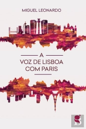 A Voz de Lisboa com Paris