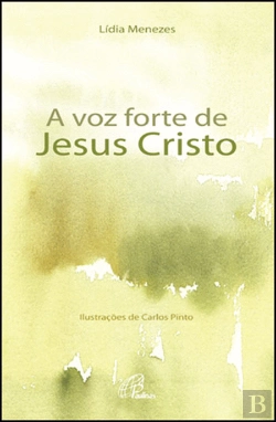 Bertrand.pt - A Voz Forte de Jesus Cristo