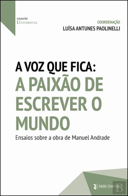 Bertrand.pt - A Voz que Fica – A Paixão de Escrever o Mundo