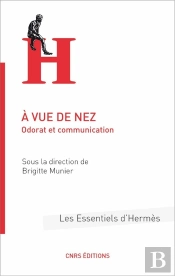À Vue De Nez ; Odorat Et Communication