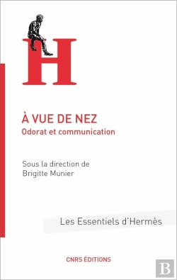 Bertrand.pt - À Vue De Nez ; Odorat Et Communication