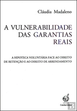 Bertrand.pt - A Vulnerabilidade das Garantias Reais
