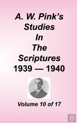 Bertrand.pt - A. W. Pink'S Studies In The Scriptures,