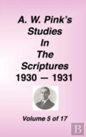 A. W. Pink'S Studies In The Scriptures,