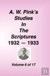 A. W. Pink'S Studies In The Scriptures,