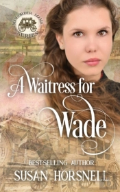 A Waitress For Wade