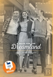 A Wake For The Dreamland