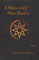 A Wake With Nine Shades