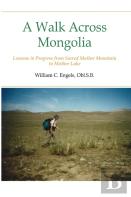 A Walk Across Mongolia