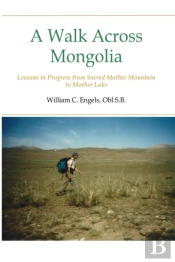 A Walk Across Mongolia