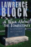 A Walk Among The Tombstones