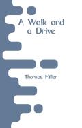 A Walk And A Drive
