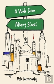 A Walk Down Misery Street