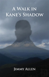 A Walk In Kane'S Shadow
