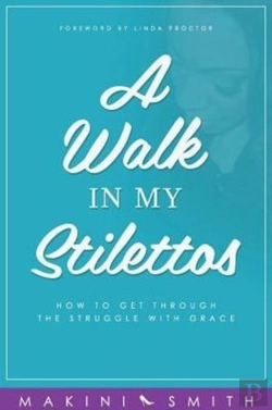 Bertrand.pt - A Walk In My Stilettos