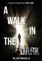 A Walk In The Dark