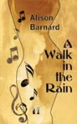 A Walk In The Rain