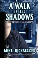 A Walk In The Shadows
