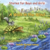A Walk In The Wind