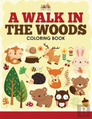 A Walk In The Woods Coloring Book