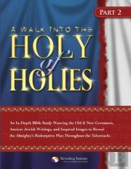 A Walk Into The Holy Of Holies - Part 2