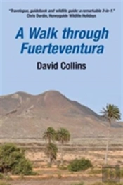 A Walk Through Fuerteventura