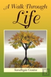 A Walk Through Life